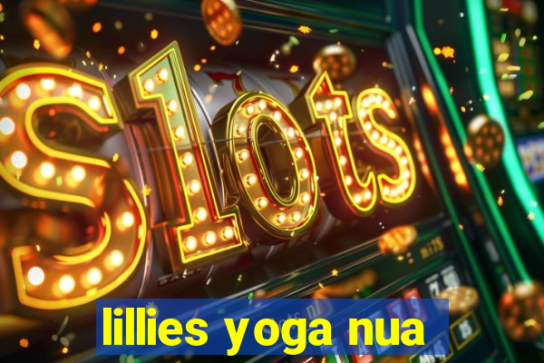 lillies yoga nua